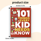 101 Things Every Kid Needs to Know—Essential Life Skills Book for Children|Learn Independence, Confidence,and Smart Habits